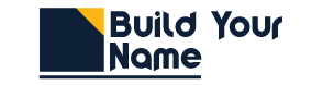 BUILD YOUR NAME, #BYN